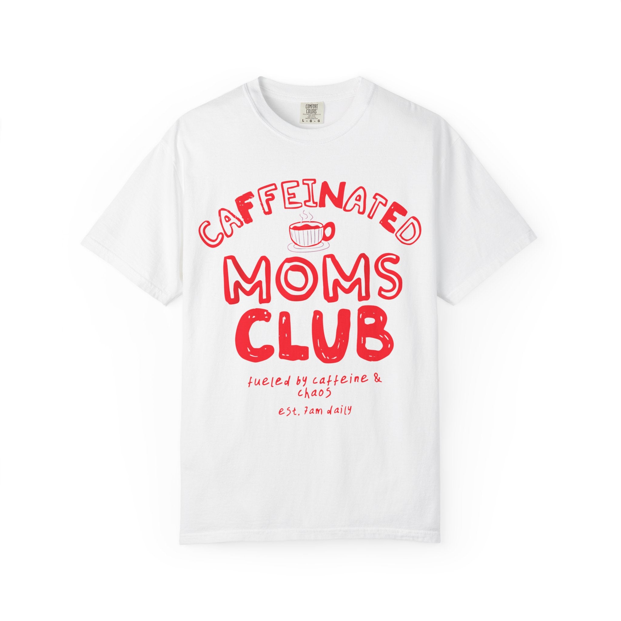 Caffeinated Moms Club T-Shirt — Funny Coffee Mom Tee