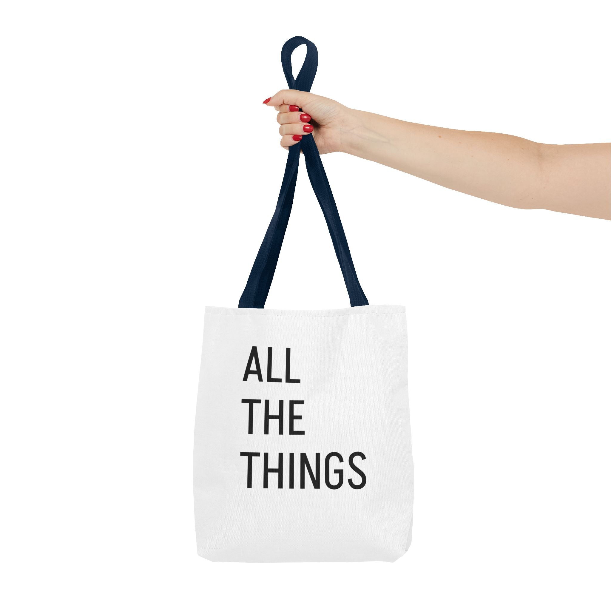 All The Things Tote Bag – Minimalist Phrase Canvas Tote for Everyday Errands