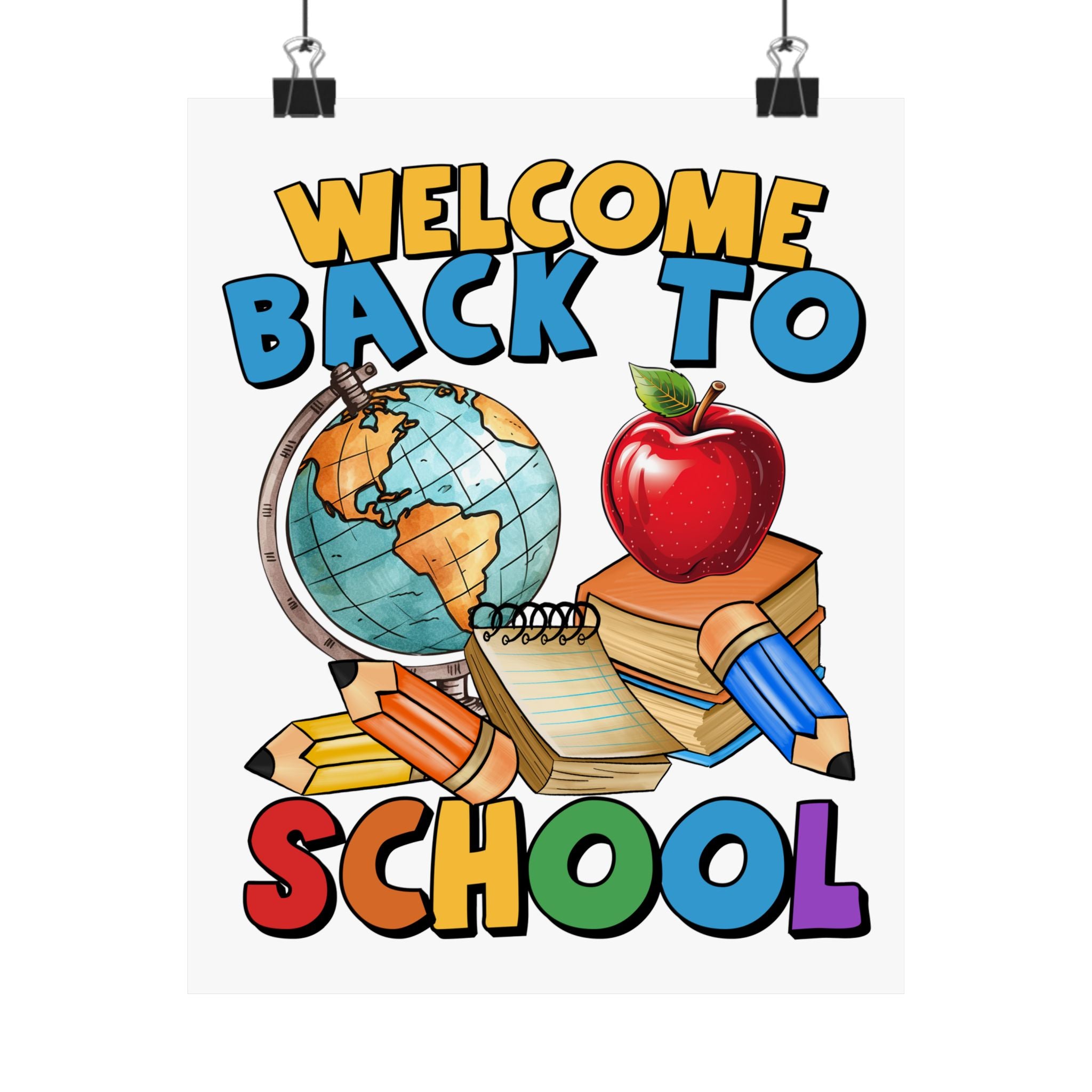 Welcome Back to School Poster — Matte Vertical Classroom Decor